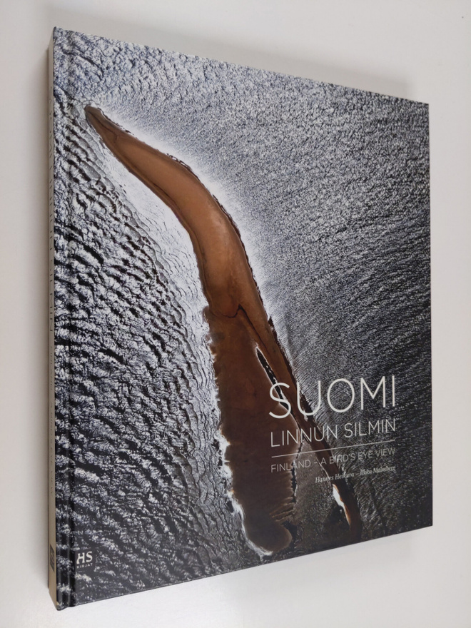 Ilkka Malmberg ym. : Suomi linnun silmin = Finland - a bi...