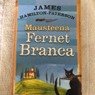 Hamilton-Paterson: Mausteena Fernet Branca. 1.p. 2006. - pikkukuva 1