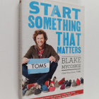 Blake Mycoskie : Start something that matters - pikkukuva 1