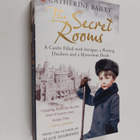 Catherine Bailey : The secret rooms - pikkukuva 1