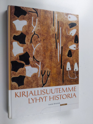 Leena Kirstinä : Kirjallisuutemme lyhyt historia