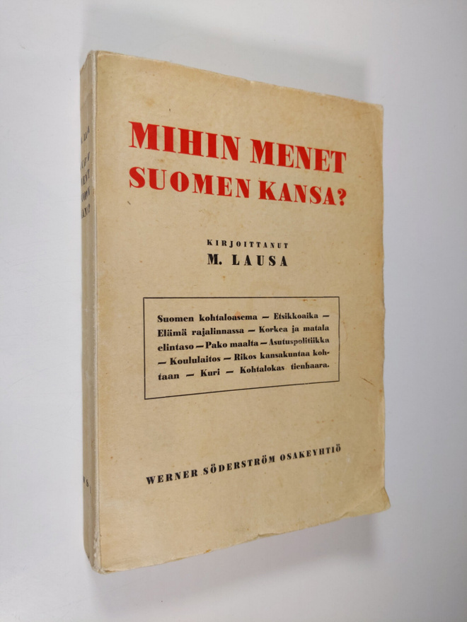 M. Lausa : Mihin menet Suomen kansa?