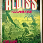[Kirja] BRIAN ALDISS: KASVIHUONE - pikkukuva 1