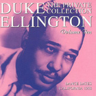 Duke Ellington • The Private Collection Volume Ten CD - pikkukuva 1
