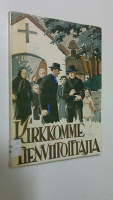U. (toim.) Kailo : Kirkkomme tienviitoittajia