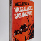 Matti Almila : Vaaralliset sarjakuvat : rikosromaani (sig... - pikkukuva 1