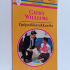 Cathy Williams : Työpaikkarakkautta - pikkukuva 1