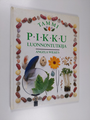 Angela Wilkes : Pikku luonnontutkija