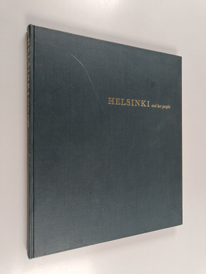 Eino E. Suolahti : Helsinki and her people
