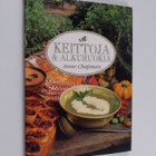 Anne Chapman : Keittoja & alkuruokia - pikkukuva 1