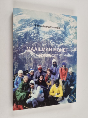 Sirkku-Maria Tommola : Maailman monet kasvot