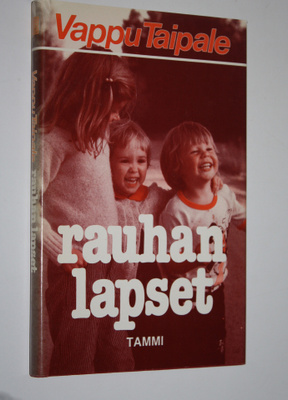 Vappu Taipale : Rauhan lapset