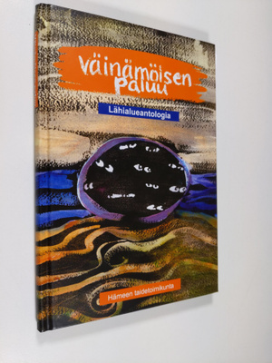 Vainamoisen paluu : lahialueantologia