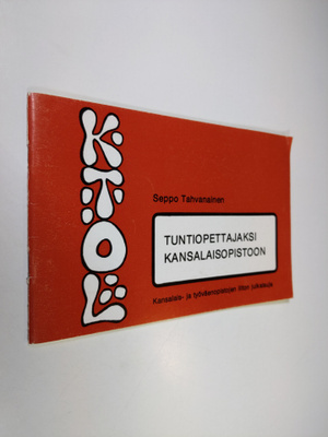 Seppo Tahvanainen : Tuntiopettajaksi kansalaisopistoon