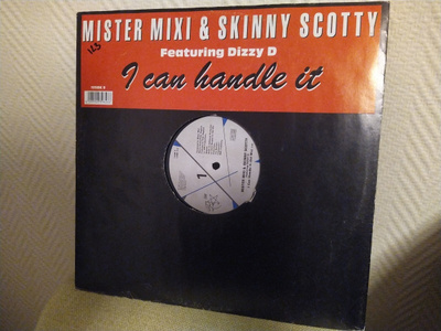 MISTER MIXI & SKINNY SCOTTY FEATURING DIZZY D - I CAN HANDLE
