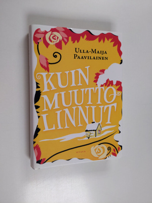 Ulla-Maija Paavilainen : Kuin muuttolinnut