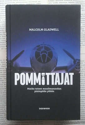 Malcolm Gladwell - Pommittajat (sid.)