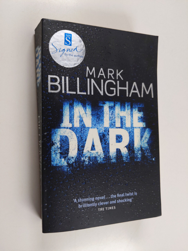 Mark Billingham : In the Dark (signeerattu)