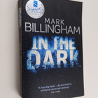 Mark Billingham : In the Dark (signeerattu) - pikkukuva 1