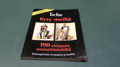 TEE ITSE KYSY MEILTÄ,  190 vastausta ammattimiehiltä