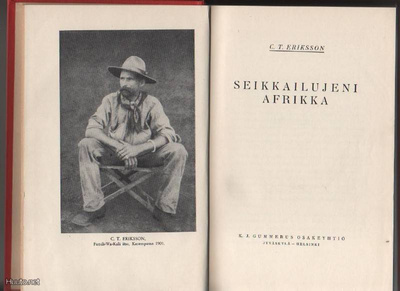 Eriksson, C. T.: Seikkailujeni Afrikka, Gum 1932, sid, K3 ++