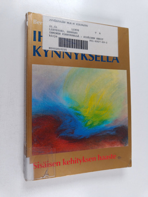Bernard Lievegoed : Ihminen kynnyksellä : sisäisen kehity...