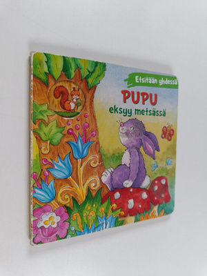 Stephanie Longfoot : Pupu eksyy metsässä