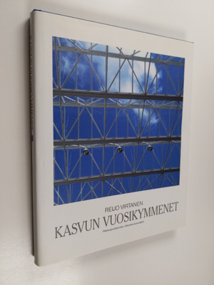 Reijo Virtanen : Kasvun vuosikymmenet : Ammatti-instituut...