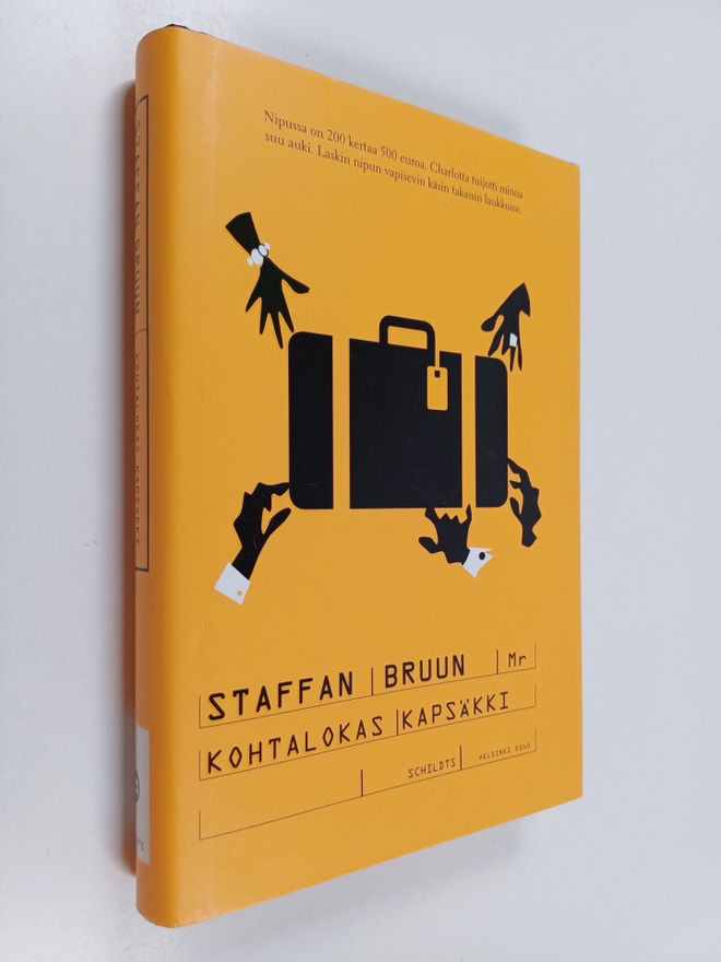 Staffan Bruun : Kohtalokas kapsäkki : rikosromaani