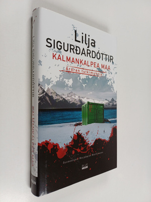 Lilja Sigurdardottir : Kalmankalpea maa