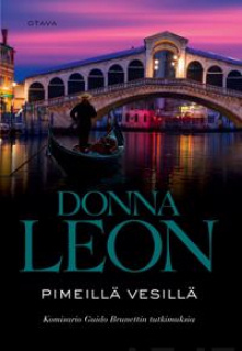 Donna Leon - Pimeillä vesillä