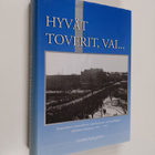 Tuomo Koivisto : Hyvät toverit, vai... : näkemyksiä tampe... - pikkukuva 1