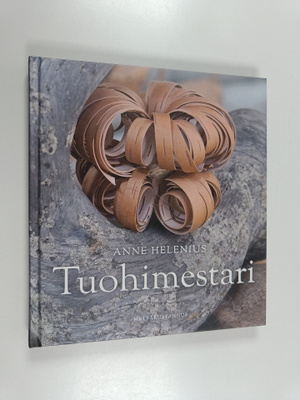Anne Helenius : Tuohimestari