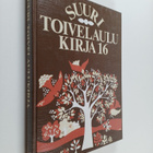 Raimo (toim.) Henriksson : Suuri toivelaulukirja 16 - pikkukuva 1
