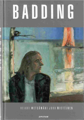 METSÄMÄKI & MIETTINEN: Badding (kovakantinen)