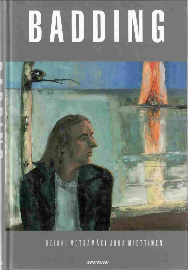 METSÄMÄKI & MIETTINEN: Badding (kovakantinen)