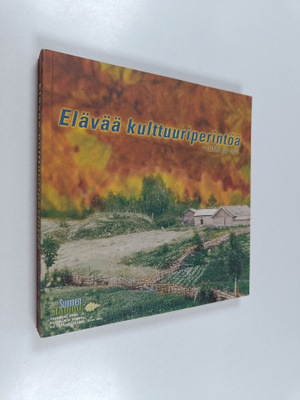 Heljä Järnefelt ja Tommi ym. Paalanen : Elävää kulttuurip...