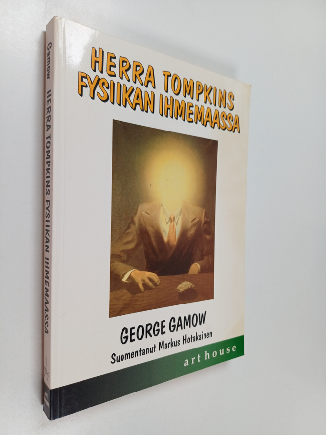 George Gamow : Herra Tompkins fysiikan ihmemaassa