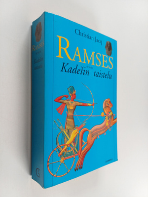 Christian Jacq : Ramses 3 : Kadesin taistelu