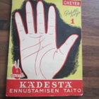 Cheyer: Kädestä ennustamisen taito, Lehtipaino 1944, nid, - pikkukuva 1