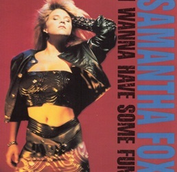 Samantha Fox CD I Wanna have some fun  1988