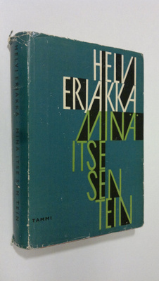 Helvi Erjakka : Minä itse sen tein