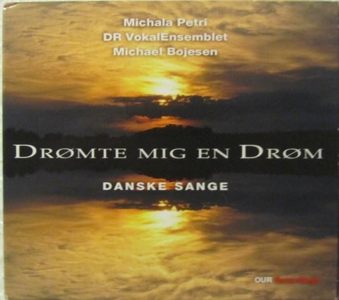 Michala Petri • Dromte Mig en Drom / Danske Sange CD