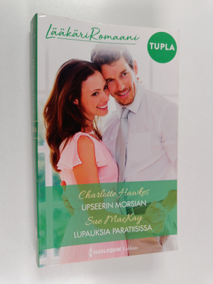 Sue MacKay ym. : Upseerin morsian ; Lupauksia paratiisissa