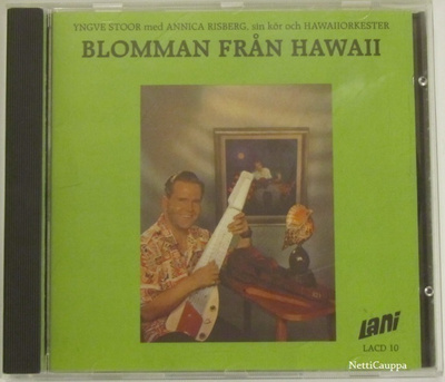 Yngve Stoor med Annica Risbergsin • kör & Hawaiiorkester CD