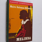 Maire Salomaa-Hillman : Melinda - pikkukuva 1