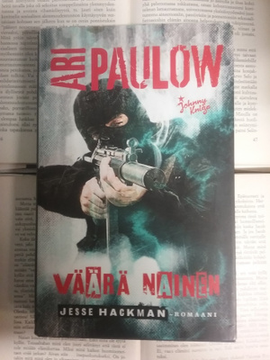 Ari Paulow - Väärä nainen (sid.)