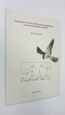 Kai Norrdahl : Regulation of cyclic small mammal populati...