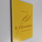 Leonard Mervyn : E-vitamiini, elinvoimavitamiini - pikkukuva 1