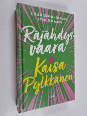 Kaisa Pylkkänen : Räjähdysvaara